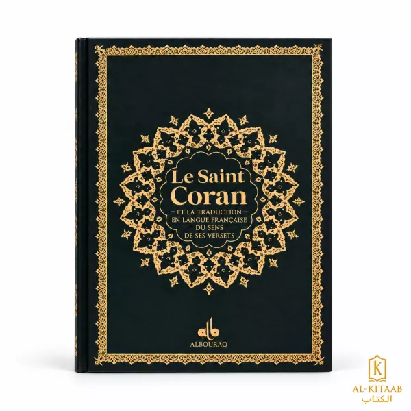 Le Saint Coran et la traduction en langue française du sens de ses versets (noir et or)