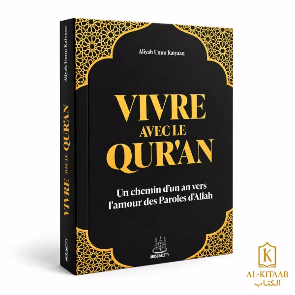 Vivre avec le Qur'an – Un chemin d'un an vers l'amour des Paroles d'Allah