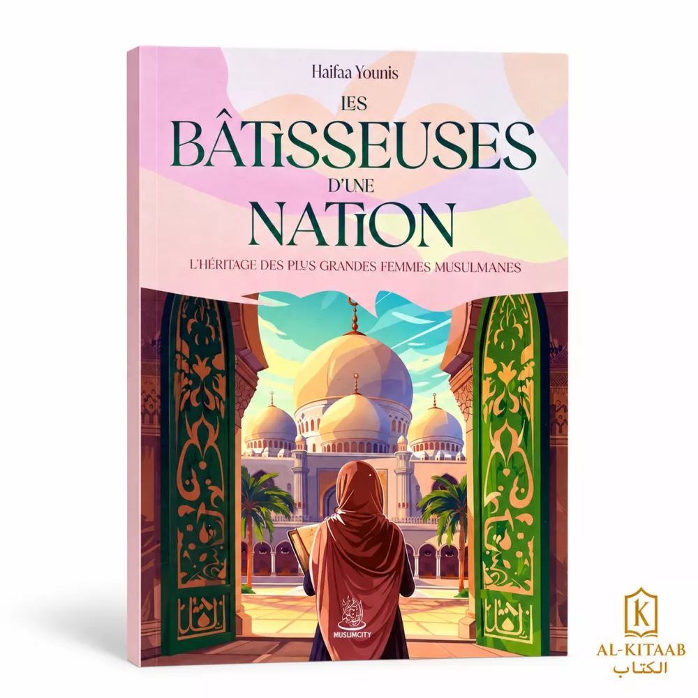 Les bâtisseuses d'une nation – L'héritage des plus grandes femmes musulmanes
