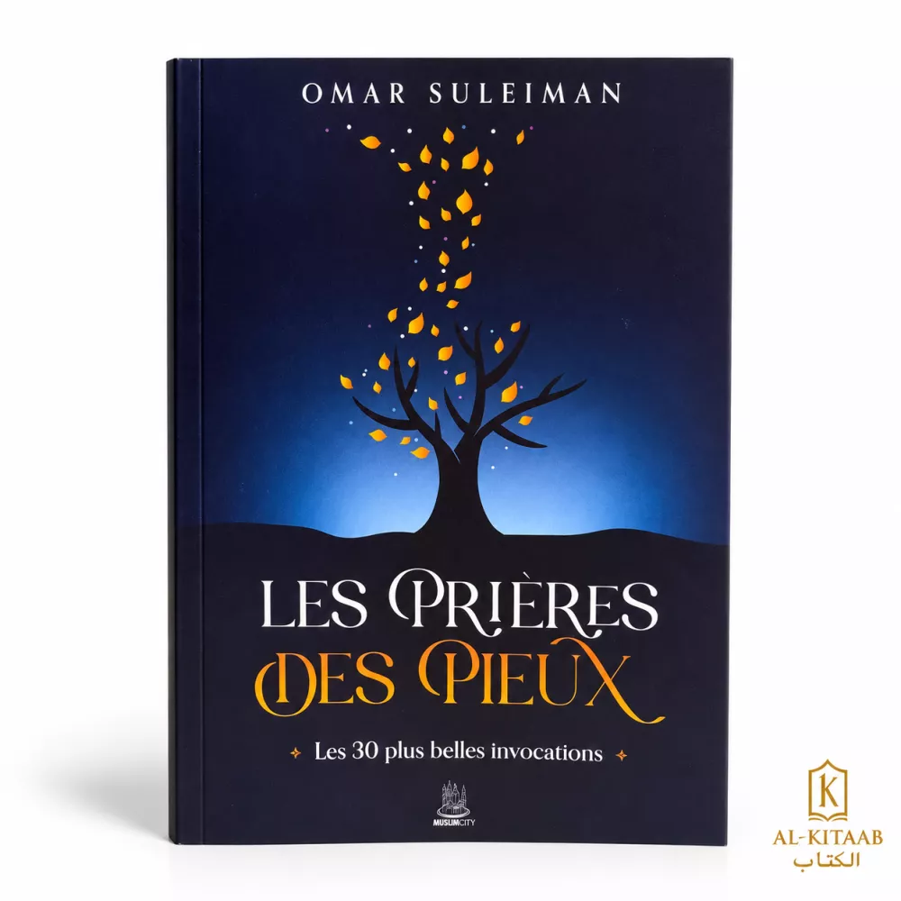 Les prières des pieux – Les 30 plus belles invocations