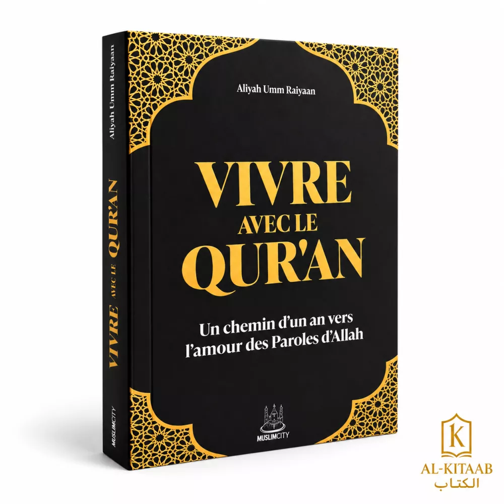 Vivre avec le Qur'an – Un chemin d'un an vers l'amour des Paroles d'Allah